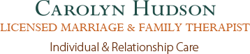Carolyn Hudson: Marriage & Family Therapist